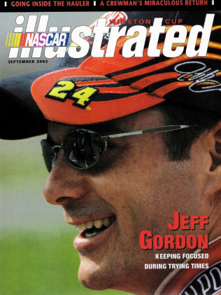 NASCAR ILLUSTRATED MAGAZINE 2002 SEPT - JEFF GORDON, INSIDE THE HAULER